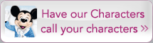 Have our Characters call your characters!