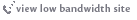 View Low Bandwidth Site