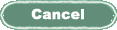 Cancel