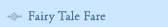 Fairy Tale Fare