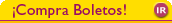 ¡Compra Boletos!